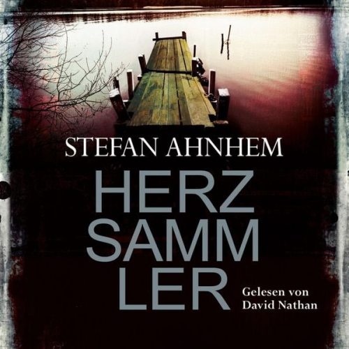 Stefan Ahnhem - Herzsammler