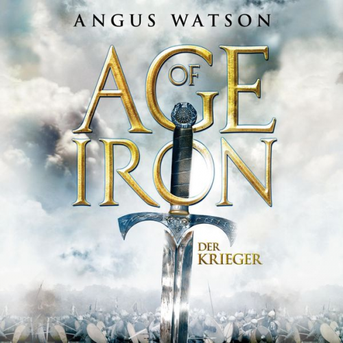 Angus Watson - Age of Iron 1