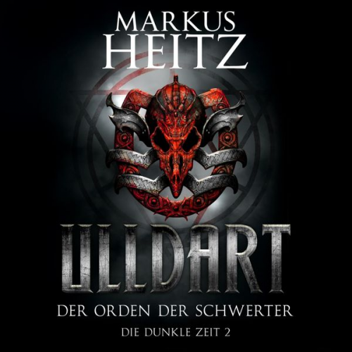 Markus Heitz - Der Orden der Schwerter (Ulldart 2)