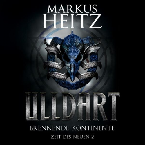 Markus Heitz - Brennende Kontinente (Ulldart 8)