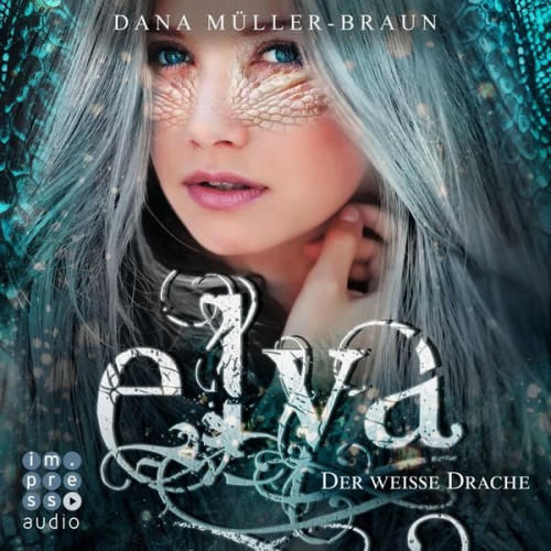 Dana Müller-Braun - Elya 1: Der weiße Drache