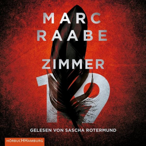 Marc Raabe - Zimmer 19 (Tom Babylon-Serie 2)