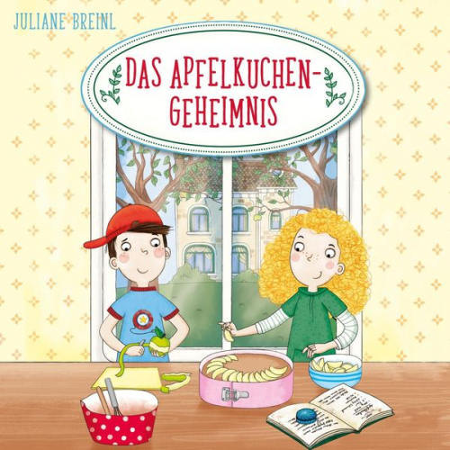 Juliane Breinl - Das Apfelkuchen-Geheimnis