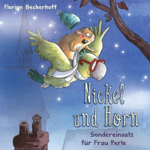 Florian Beckerhoff - Nickel & Horn 2: Sondereinsatz für Frau Perle