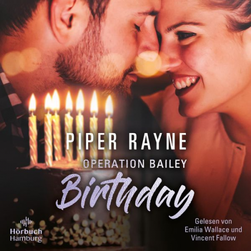 Piper Rayne - Operation Bailey Birthday (Baileys-Serie)