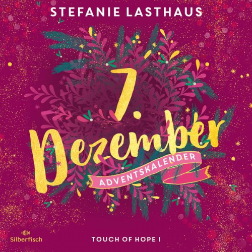 Stefanie Lasthaus - Touch of Hope I (Christmas Kisses. Ein Adventskalender 7)