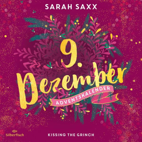 Sarah Saxx - Kissing the Grinch (Christmas Kisses. Ein Adventskalender 9)