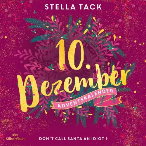 Stella Tack - Don't Call Santa an Idiot I (Christmas Kisses. Ein Adventskalender 10)