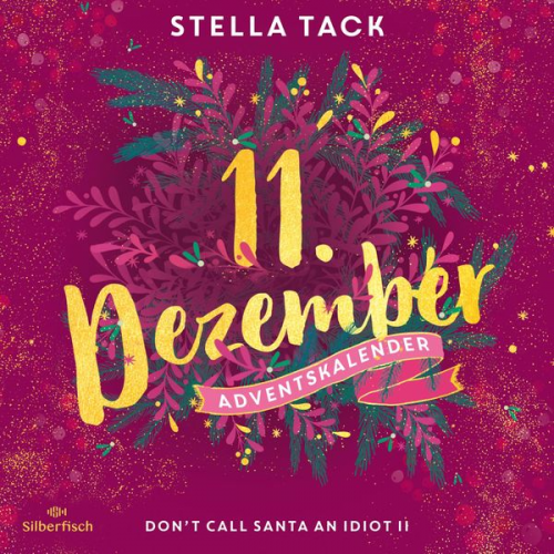 Stella Tack - Don't Call Santa an Idiot II (Christmas Kisses. Ein Adventskalender 11)