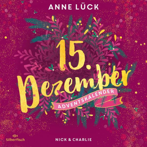 Anne Lück - Nick & Charlie (Christmas Kisses. Ein Adventskalender 15)