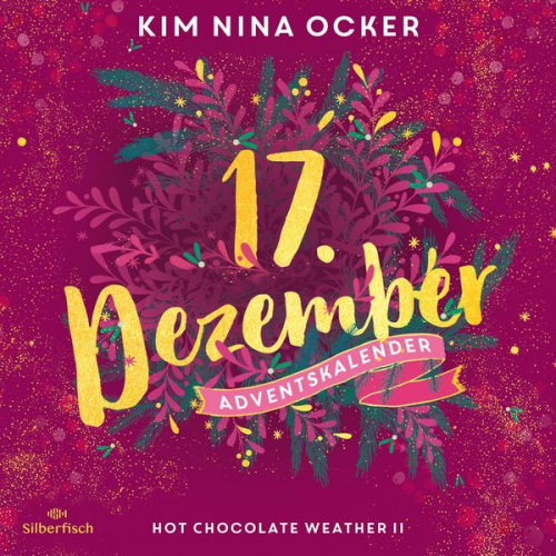 Kim Nina Ocker - Hot Chocolate Weather II (Christmas Kisses. Ein Adventskalender 17)