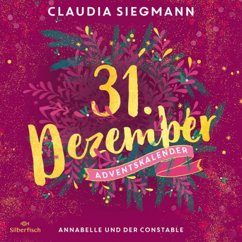 Claudia Siegmann - Annabelle und der Constable (Christmas Kisses. Ein Adventskalender 31)