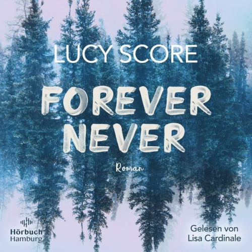 Lucy Score - Forever Never