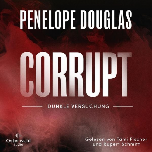 Penelope Douglas - Corrupt – Dunkle Versuchung (Devil's Night 1)