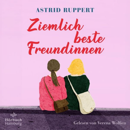 Astrid Ruppert - Ziemlich beste Freundinnen