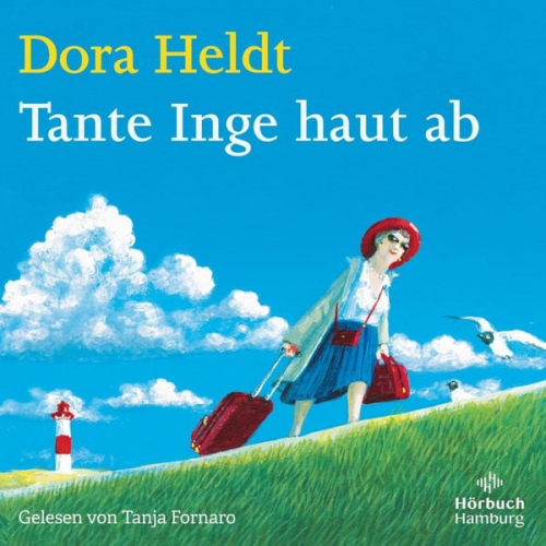 Dora Heldt - Tante Inge haut ab