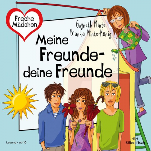 Gwyneth Minte Bianka Minte-König - Freche Mädchen: Meine Freunde – deine Freunde