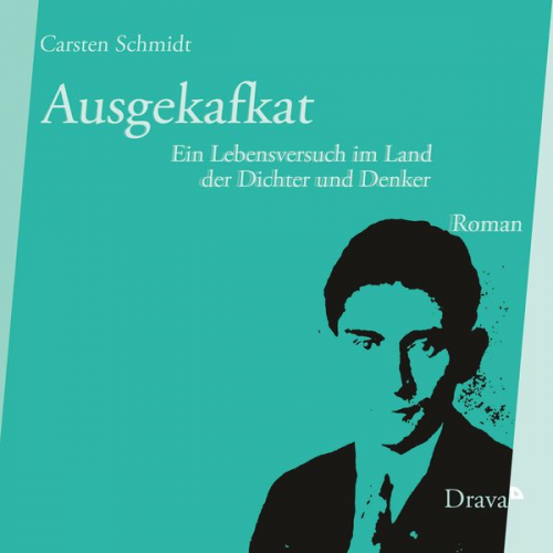 Carsten Schmidt - Ausgekafkat