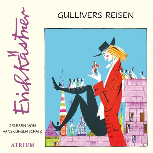 Erich Kästner - Gullivers Reisen