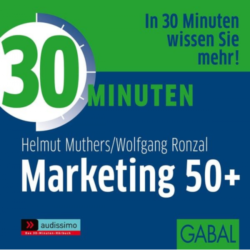 Helmut Muthers Wolfgang Ronzal - 30 Minuten Marketing 50+