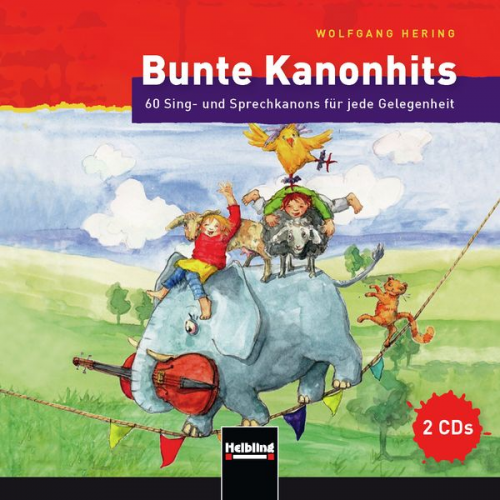 Wolfgang Hering - Bunte Kanonhits. 2 Audio-CDs