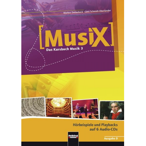 Markus Detterbeck Gero Schmidt-Oberländer - MusiX 3 (Ausgabe ab 2011) Audio-Aufnahmen