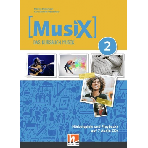 Markus Detterbeck Gero Schmidt-Oberländer - MusiX 2 (Ausgabe ab 2019) Audio-Aufnahmen