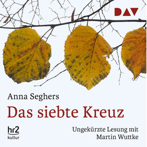 Anna Seghers - Das siebte Kreuz