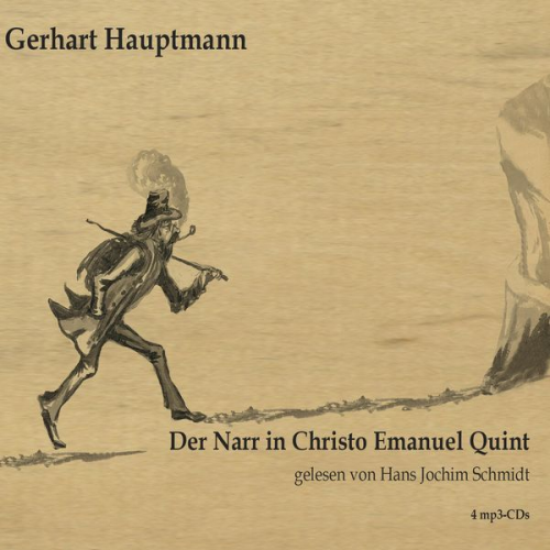 Gerhart Hauptmann - Der Narr in Christo Emmanuel Quint