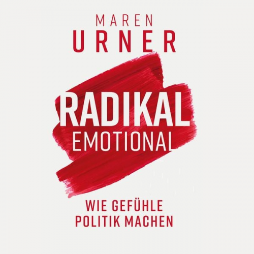 Maren Urner - Radikal emotional