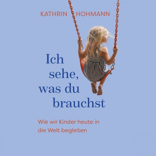 Kathrin Hohmann - Ich sehe, was du brauchst