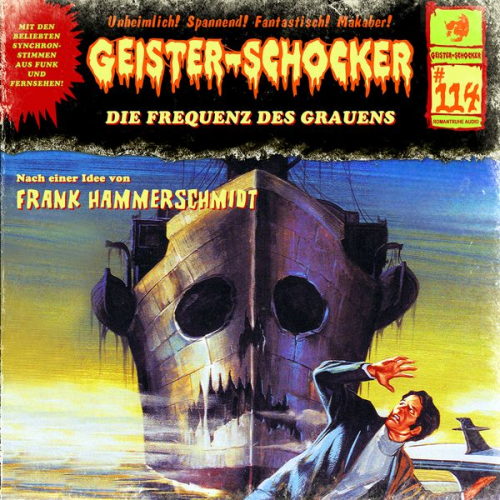 Frank Hammerschmidt - Geister Schocker CD 114: Die Frequenz des Grauens