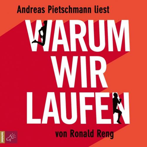 Ronald Reng - Warum wir laufen