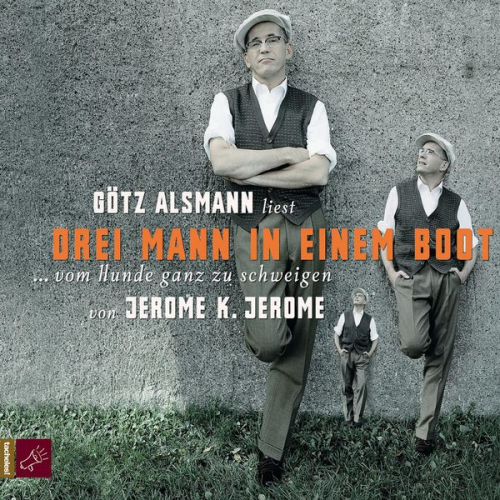 Jerome K. Jerome - Drei Mann in einem Boot