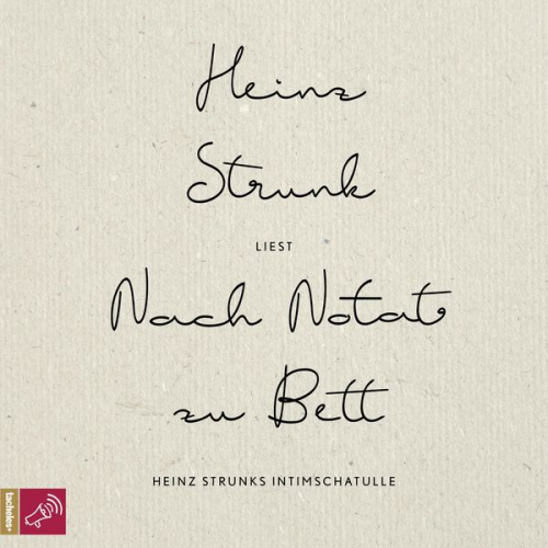 Heinz Strunk - Nach Notat zu Bett