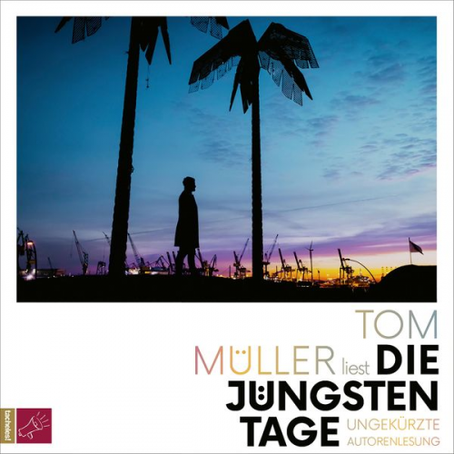 Tom Müller - Die jüngsten Tage