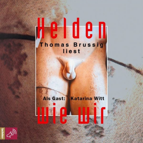 Thomas Brussig - Helden wie wir