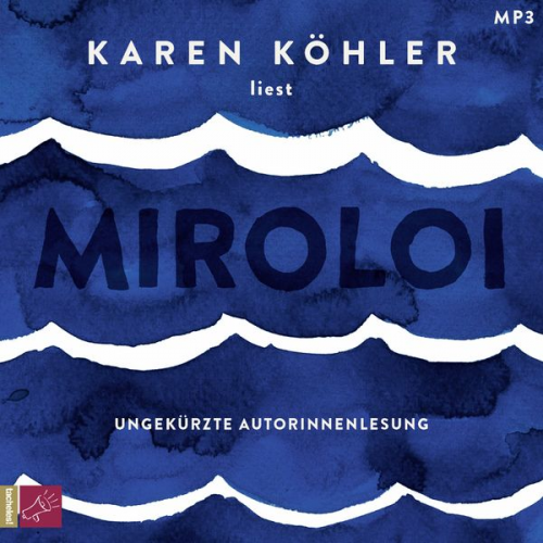 Karen Köhler - Miroloi