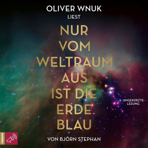 Björn Stephan - Nur vom Weltraum aus ist die Erde blau