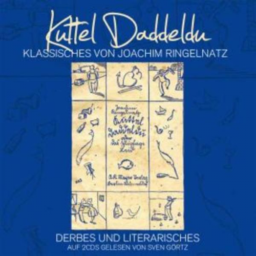 Joachim Ringelnatz - Ringelnatz, J: Kuttel Daddeldu/2 CDs