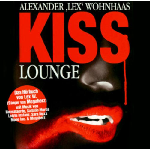 Alexander Wohnhaas - Kiss Lounge