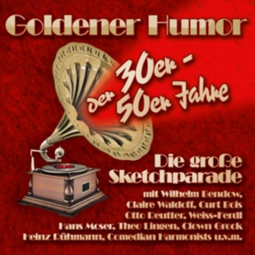 Goldener Humor der 30er - 50er Jahre/2 CDs