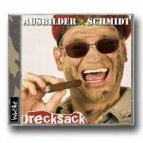 Ausbilder Schmidt - Drecksack