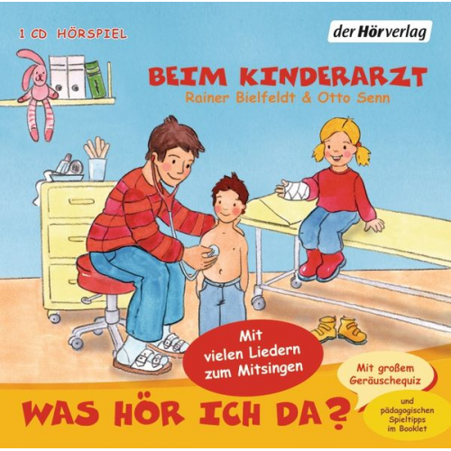 Rainer Bielfeldt Otto Senn - Was hör ich da? Beim Kinderarzt