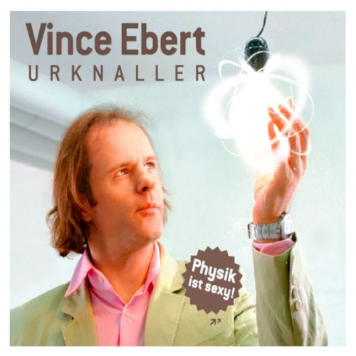 Vince Ebert - Urknaller