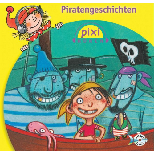 Heinz Janisch Angelika Mechtel Marianne Schröder Alfred Neuwald Klaus-P. Weigand - Pixi Hören: Piratengeschichten