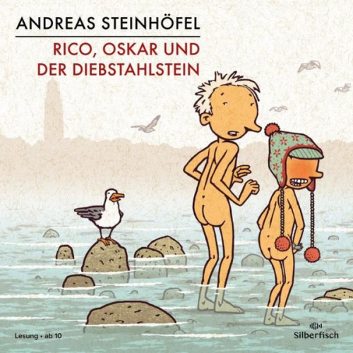 Andreas Steinhöfel - Rico und Oskar 3: Rico, Oskar und der Diebstahlstein