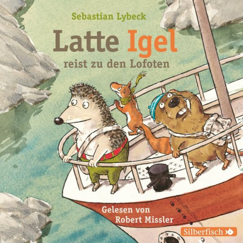 Sebastian Lybeck - Latte Igel 2: Latte Igel reist zu den Lofoten