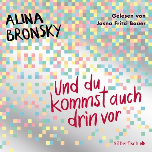 Alina Bronsky - Und du kommst auch drin vor