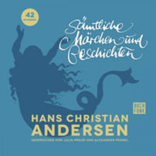 Hans Christian Andersen - Sämtliche Märchen und Geschichten